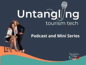Hero image of Tourism Tribe's Untangling Tourism Tech podcast