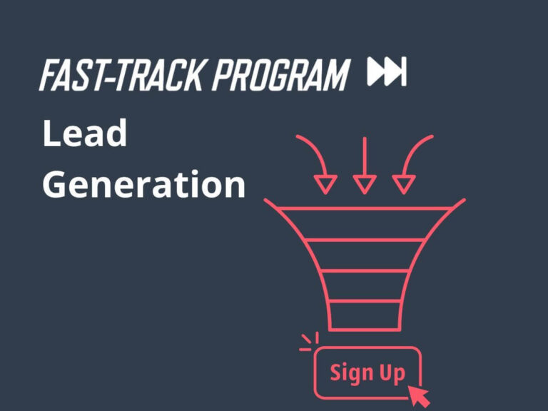 Fast track – Lead Generation (June – Aug 24)